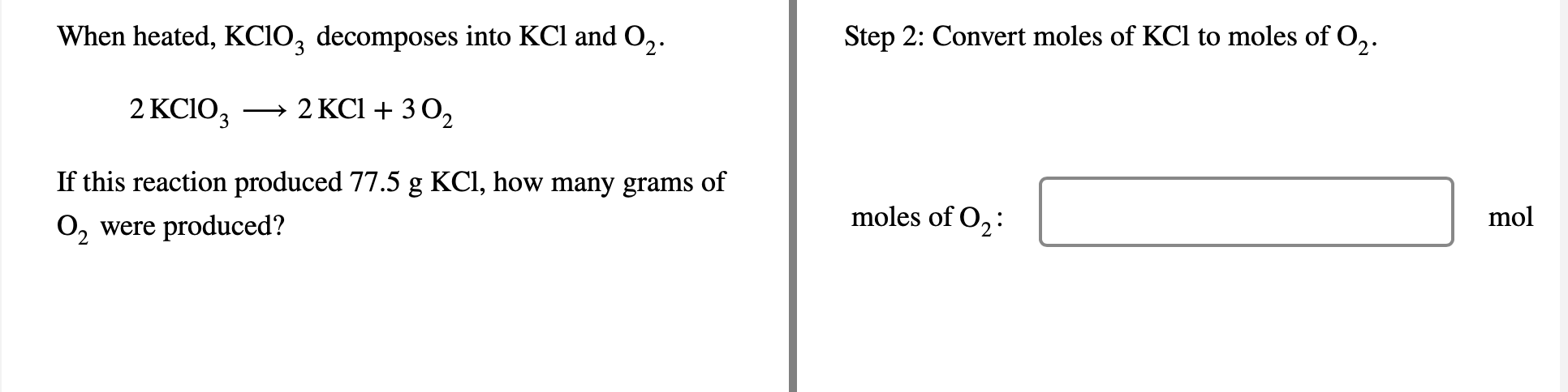 Solved When heated, KClO3 decomposes into KCl and O2. Step | Chegg.com