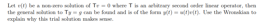 Solved Let \\( v(t) \\) be a non-zero solution of \\( | Chegg.com