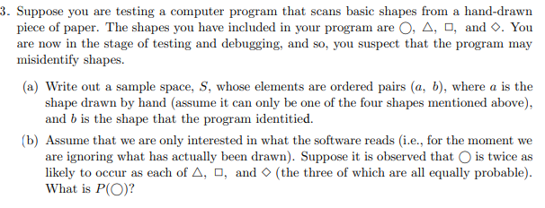 Solved 3. Suppose you are testing a computer program that | Chegg.com