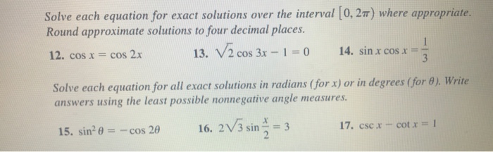 Solved Solve each equation for exact solutions over the | Chegg.com