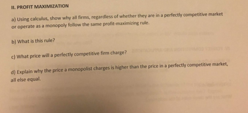 Solved II. PROFIT MAXIMIZATION a) Using calculus, show why | Chegg.com
