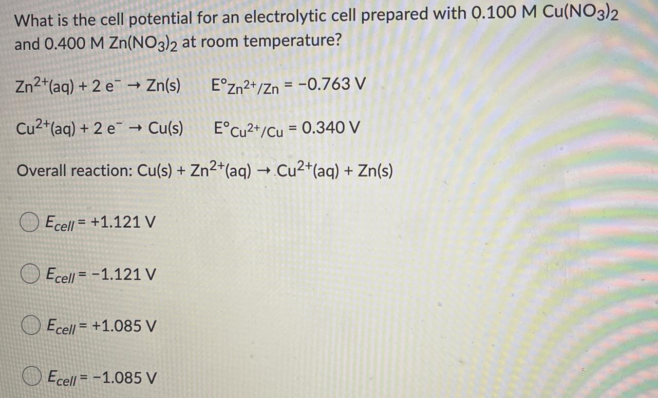 Solved What is the cell potential for an electrolytic cell | Chegg.com
