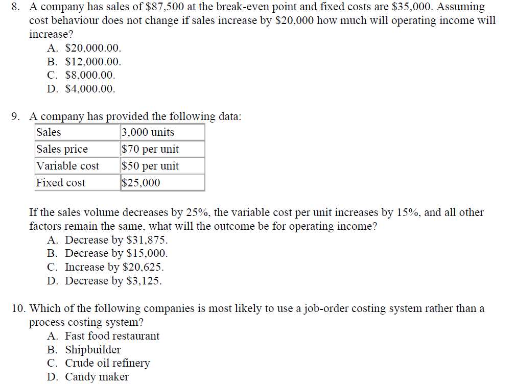 Solved 8. A company has sales of $87,500 at the break-even | Chegg.com