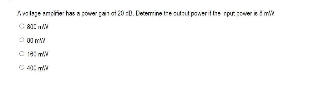 Solved A Voltage Amplifier Has A Power Gain Of 20 DB. | Chegg.com