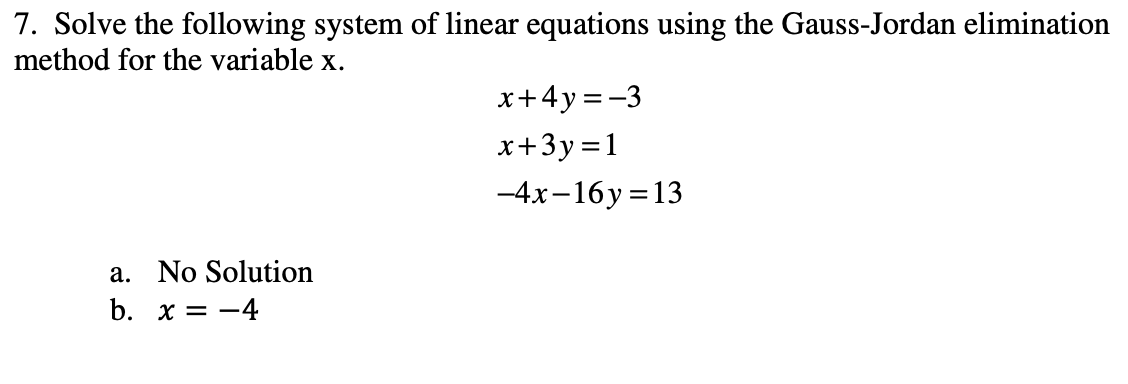 Solved 7 Solve The Following System Of Linear Equations 1179
