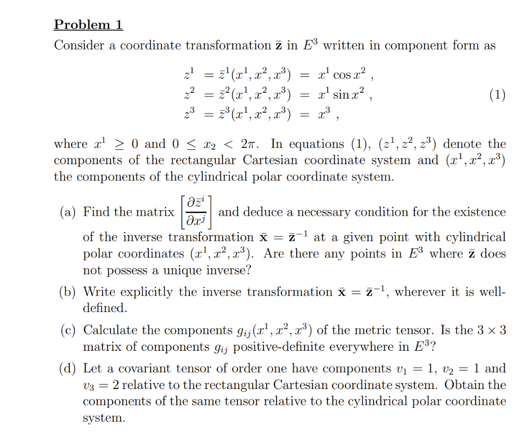Solved Problem 1 Consider a coordinate transformation ž in | Chegg.com