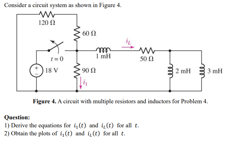 Solved Consider a circuit system as shown in Figure 4. | Chegg.com