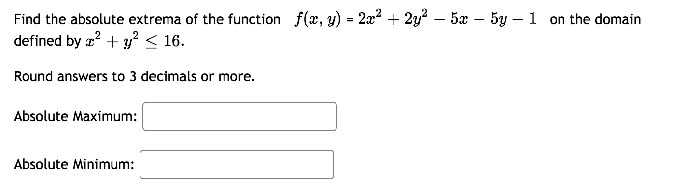 Solved Find The Absolute Extrema Of The Function F X Y