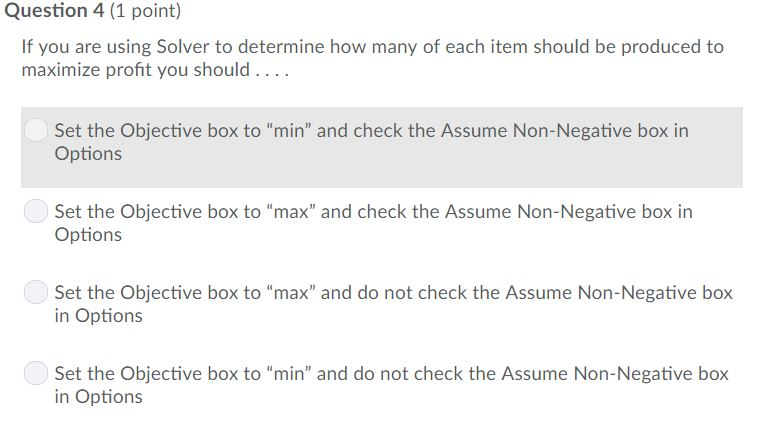 Solved Question 4 (1 point) If you are using Solver to | Chegg.com