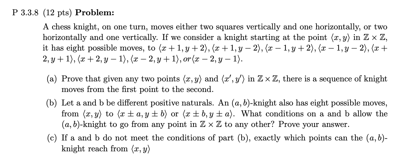 Solved P 3.3.8 (12 pts) Problem: A chess knight, on one | Chegg.com