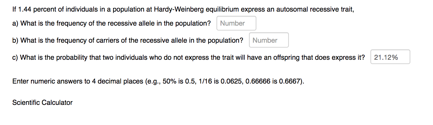 Solved If 1.44 percent of individuals in a population at | Chegg.com