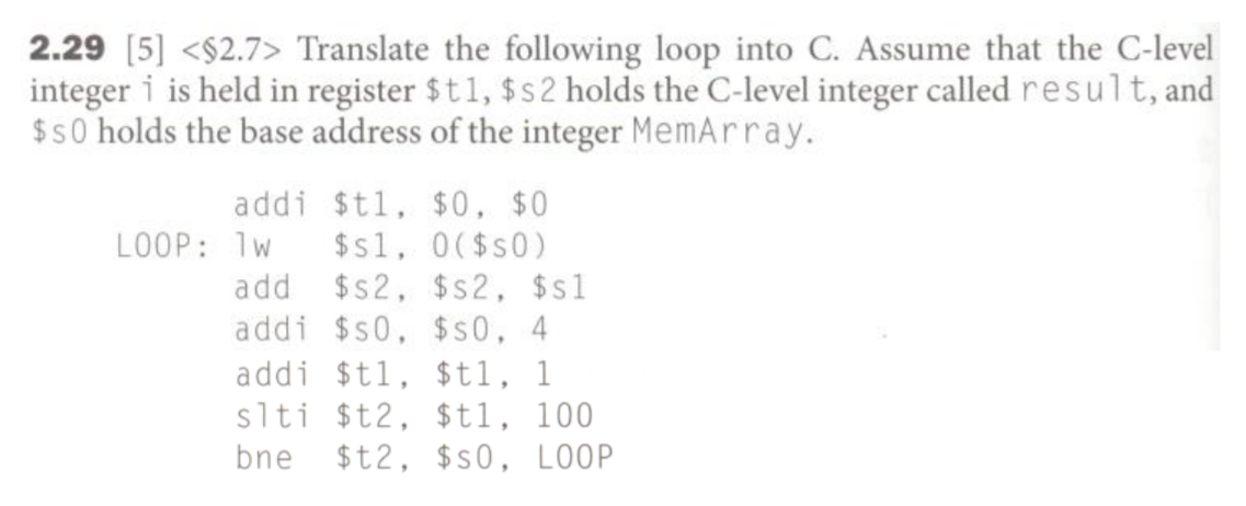 Solved 2.29 [5] Translate the following loop into C. | Chegg.com