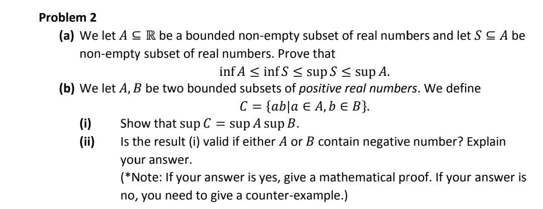 Solved Problem 2 (a) We Let A S R Be A Bounded Non-empty | Chegg.com