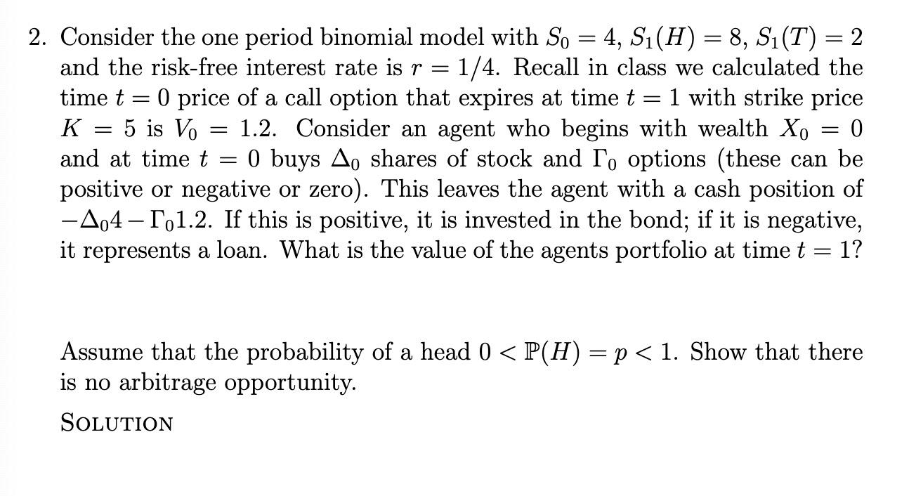 Solved Consider the one period binomial model with | Chegg.com