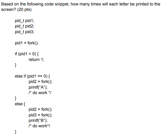 Solved ased on the following code snippet, how many times | Chegg.com