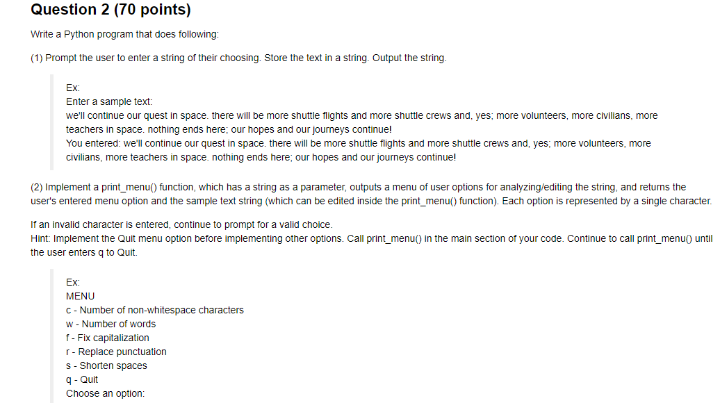Solved (1) Prompt the user to enter a string of their | Chegg.com