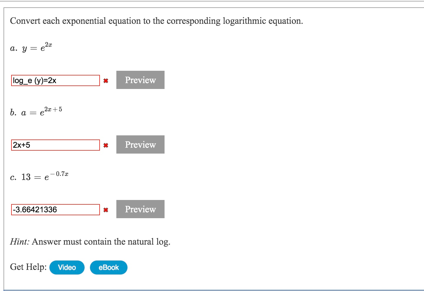 Solved Convert each exponential equation to the | Chegg.com
