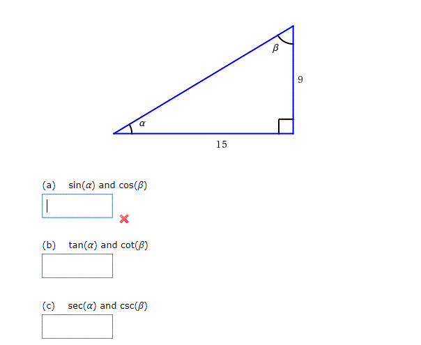 Solved 15 (a) sin(a) and cos(B) (b) tan(a) and cot(B) (c) | Chegg.com