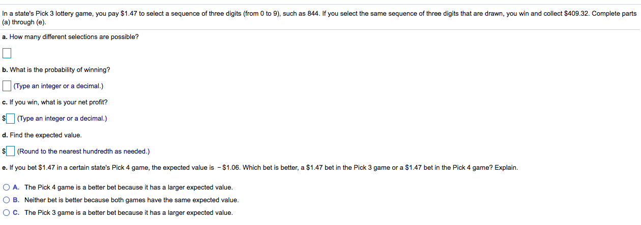 Solved In A State S Pick 3 Lottery Game You Pay 1 47 To Chegg Com