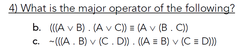 Solved 4) What Is The Major Operator Of The Following? B. | Chegg.com