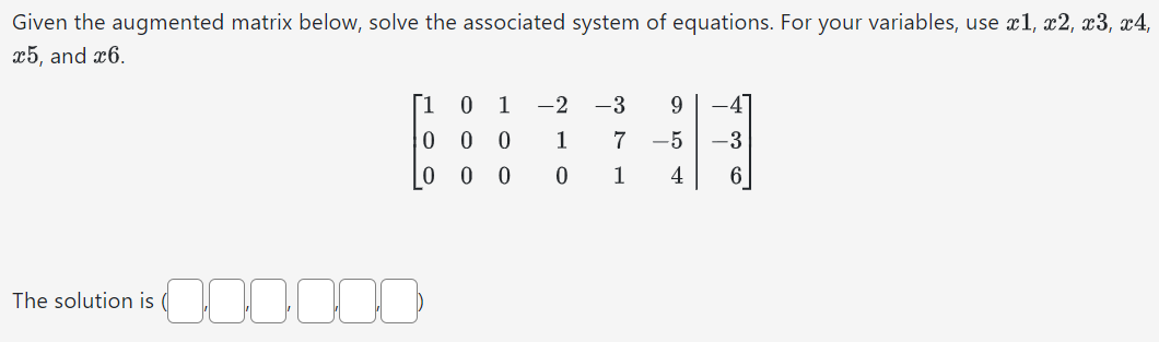 Solved Given The Augmented Matrix Below, Solve The | Chegg.com