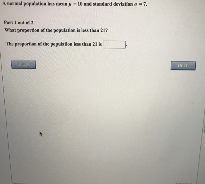 Solved A normal population has mean μ-10 and standard | Chegg.com