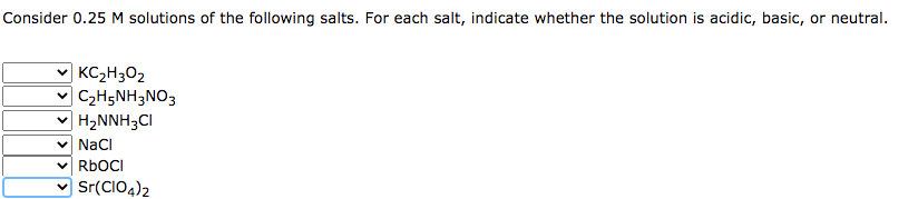 Solved Consider 0.25 M solutions of the following salts. For | Chegg.com