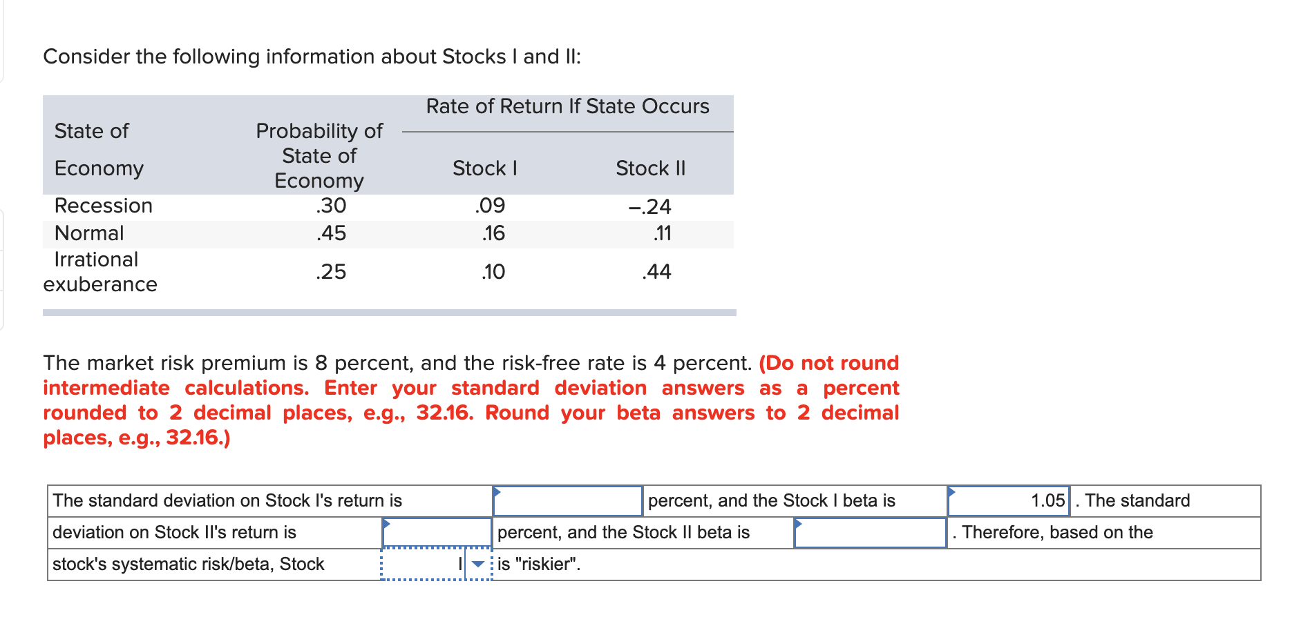 Solved Consider the following information about Stocks I and | Chegg.com