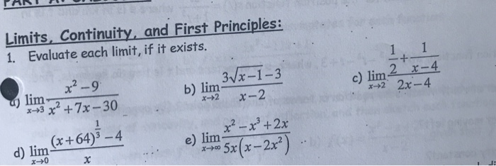 Solved Limits, Continuity, and First Principles: 1. Evaluate | Chegg.com