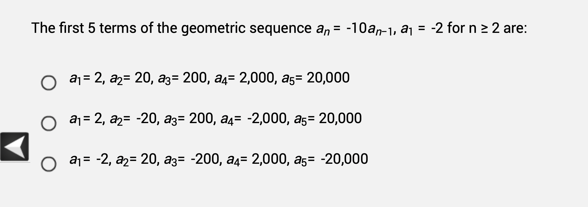 Solved The first 5 terms of the geometric sequence | Chegg.com