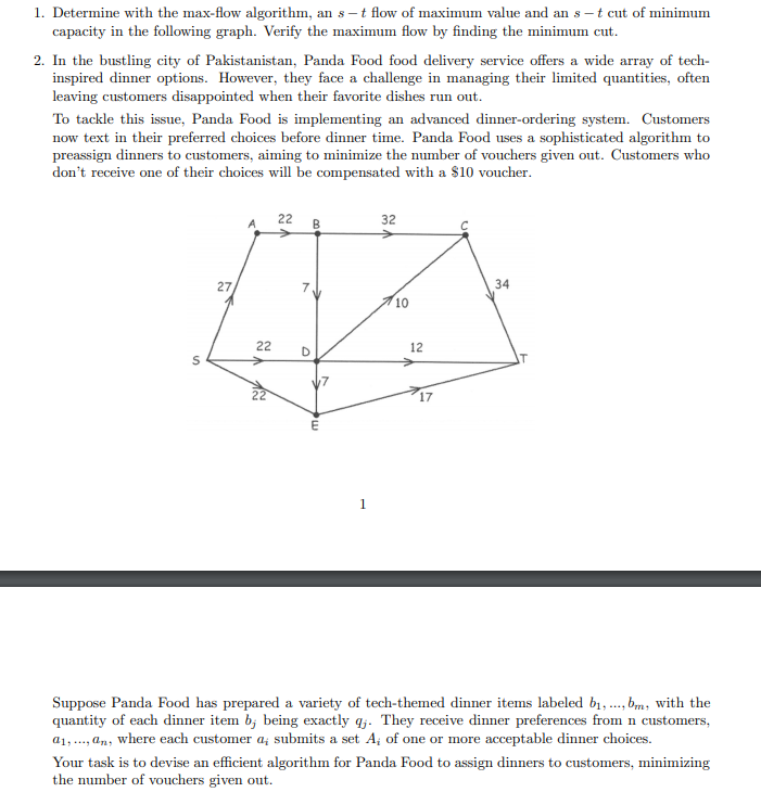 Solved 1. Determine with the max-flow algorithm, an s−t flow | Chegg.com