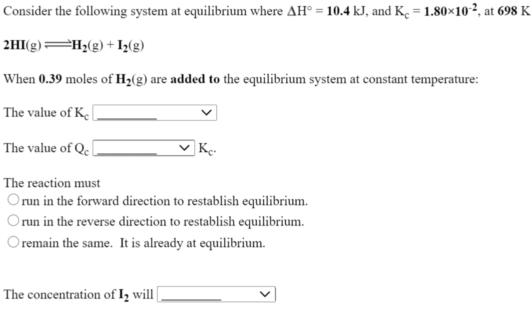 Solved Consider The Following System At Equilibrium Where | Chegg.com