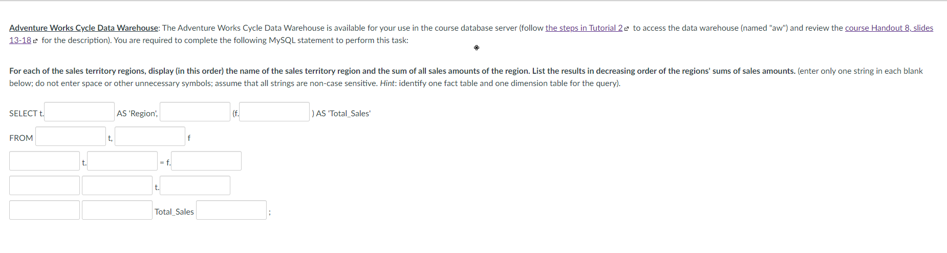 Solved Adventure Works Cycle Data Warehouse: The Adventure | Chegg.com