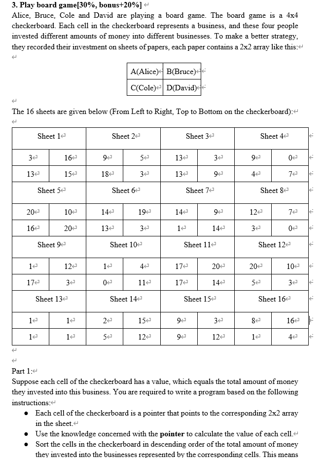 Solved 3. Play board game[30%, bonus+20%] Alice, Bruce, Cole | Chegg.com