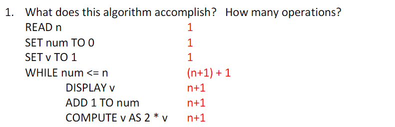 Solved 1. What does this algorithm accomplish? How many | Chegg.com