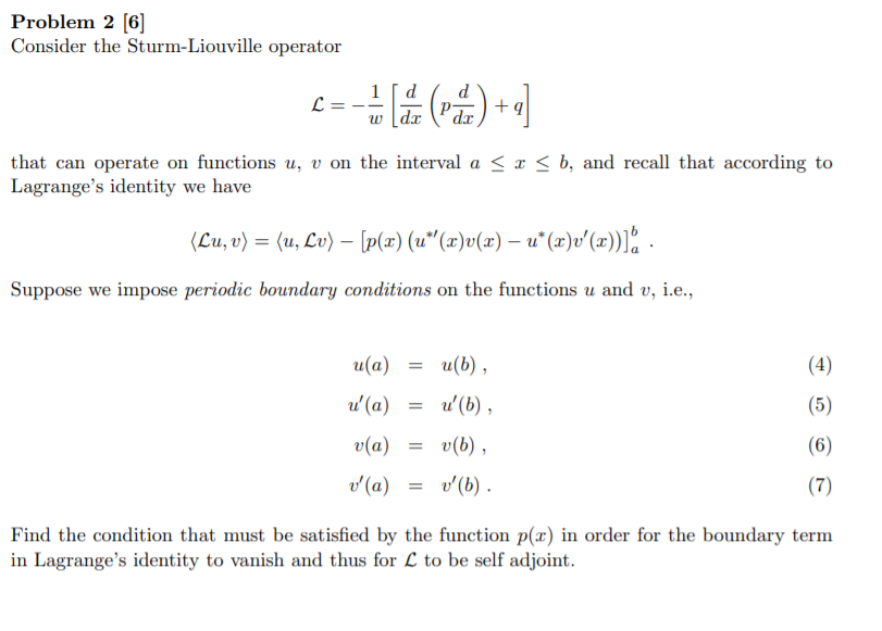 Solved Problem 2 [6] Consider The Sturm-Liouville Operator | Chegg.com ...