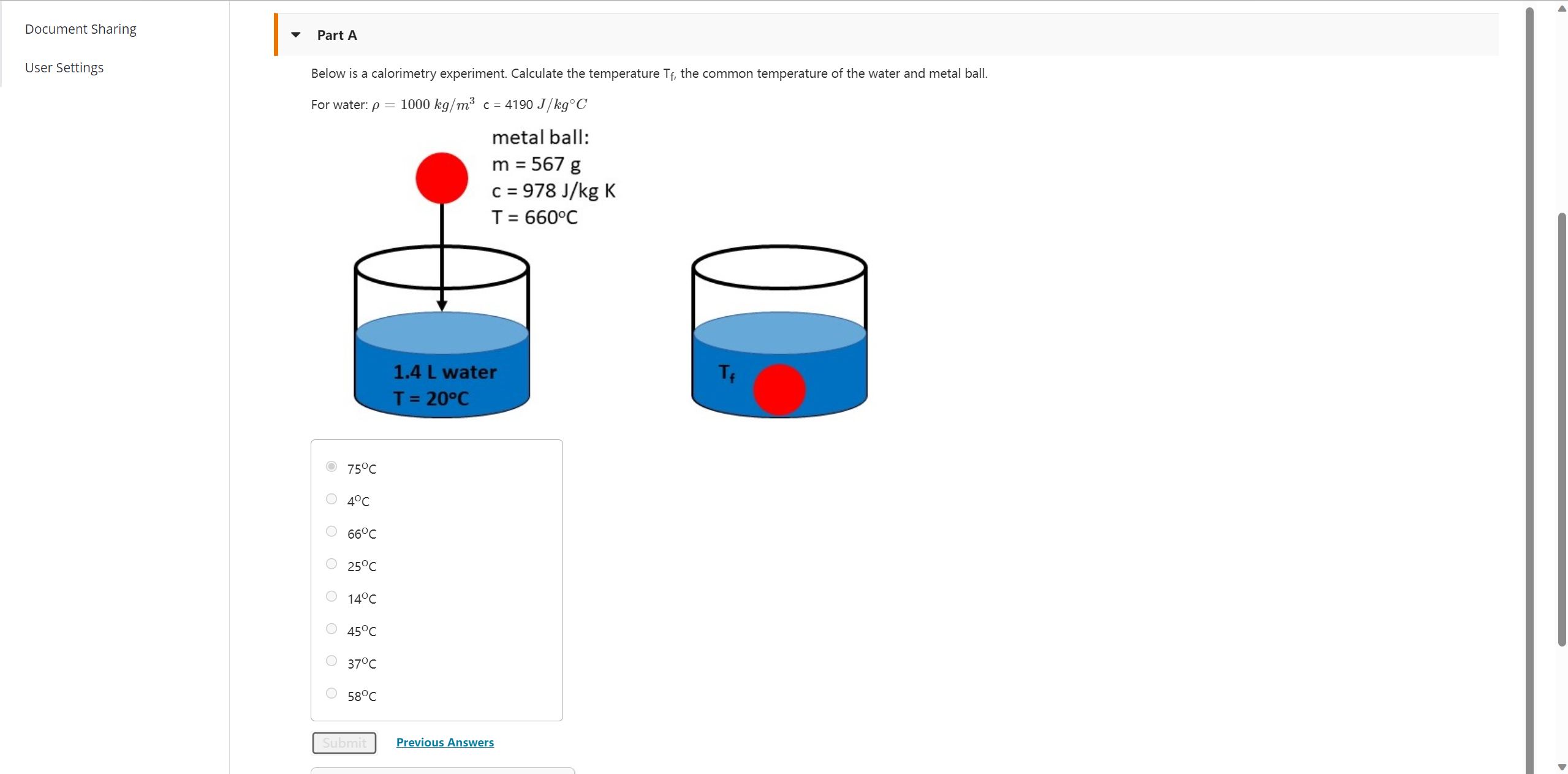 Solved Part A Below is a calorimetry experiment. Calculate