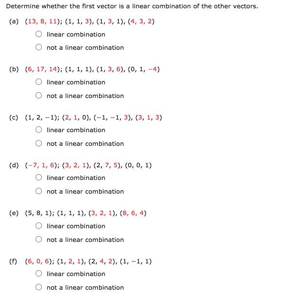 Solved Determine whether the first vector is a linear | Chegg.com