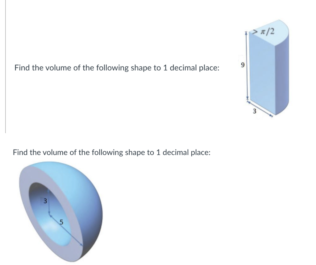 Solved 7 > 2/2 Find the volume of the following shape to 1 | Chegg.com