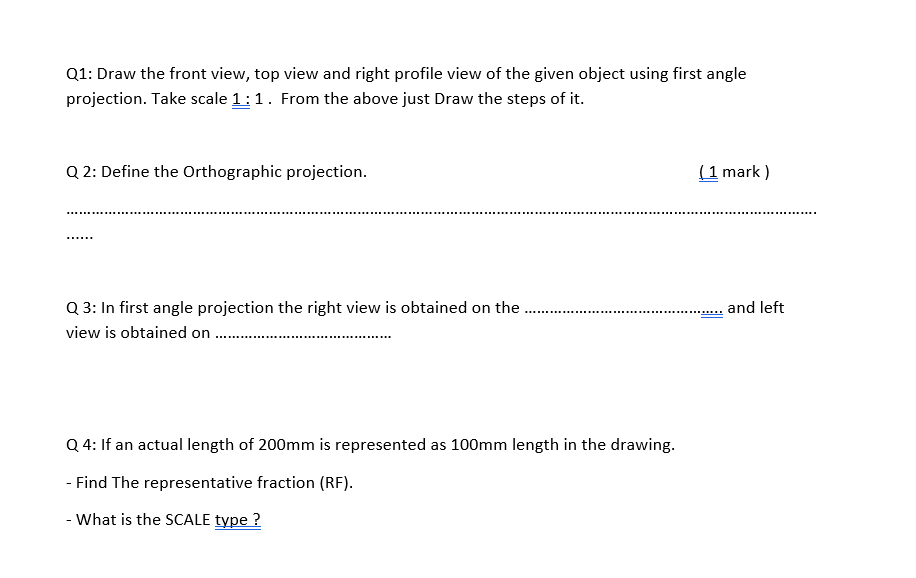 Solved Q1: Draw the front view, top view and right profile | Chegg.com