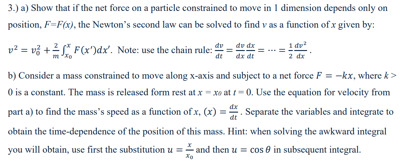 Solved 3.) A) Show That If The Net Force On A Particle | Chegg.com