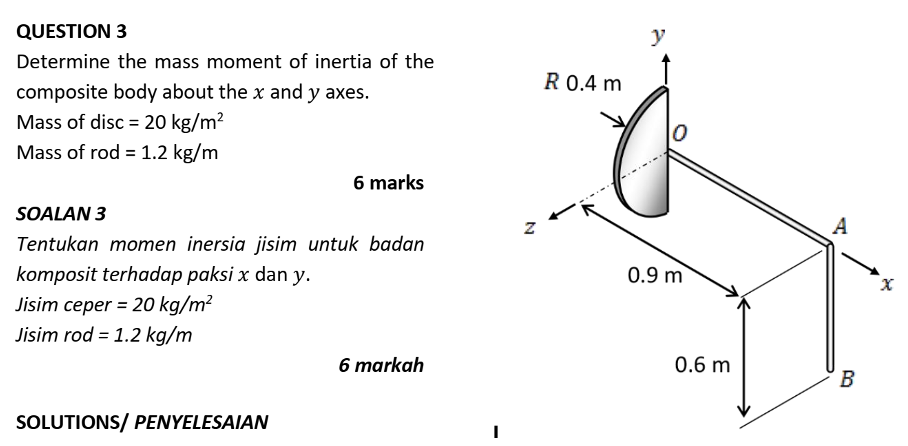 Solved QUESTION 3 y Determine the mass moment of inertia of | Chegg.com