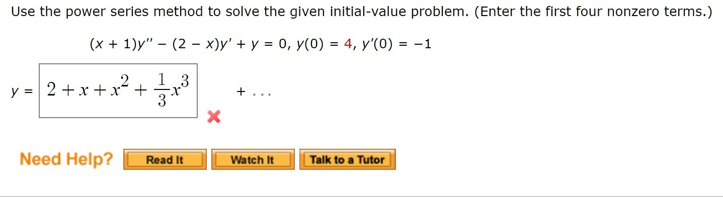 Solved Use The Power Series Method To Solve The Given