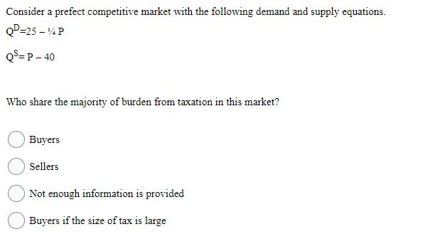 Solved: What Is The Market Outcome And Efficiency Effect O... | Chegg.com