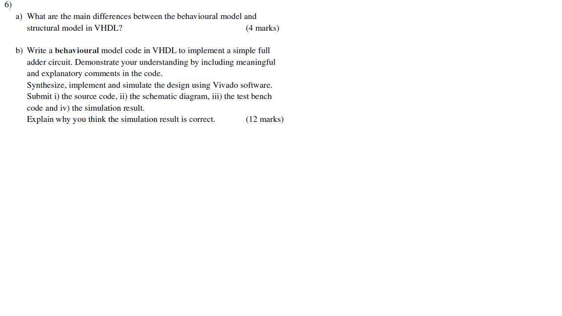 Solved 6) a) What are the main differences between the | Chegg.com