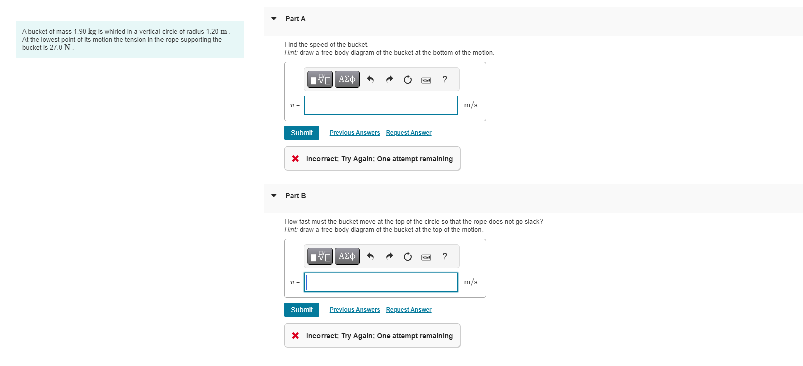 Solved A bucket of mass 1.90 kg is whirled in a vertical