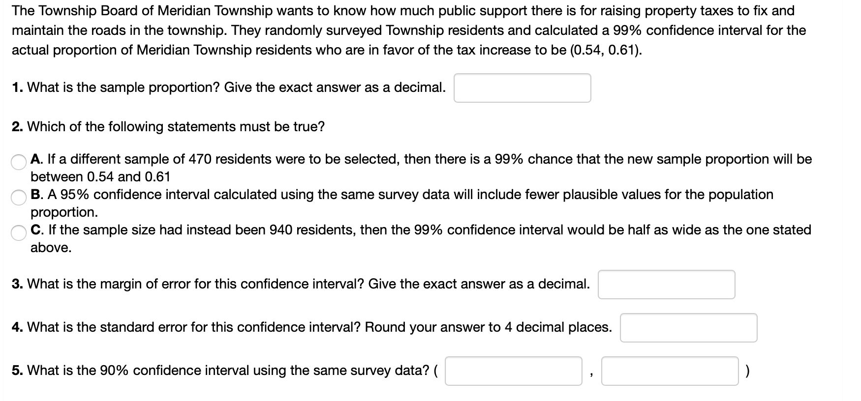 Solved The Township Board of Meridian Township wants to know