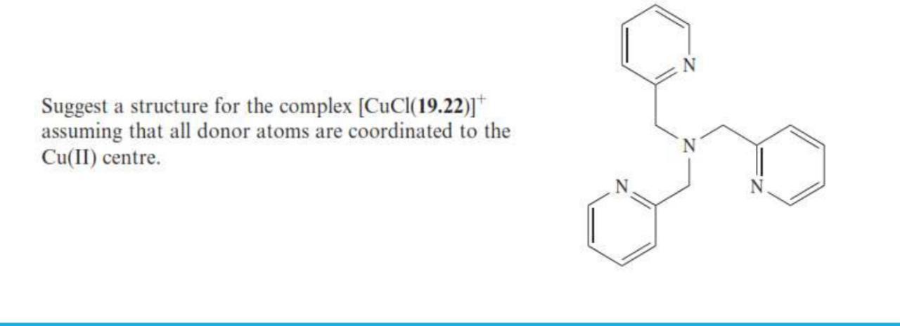 Solved Suggest a structure for the complex (CuCl(19.22)]* | Chegg.com