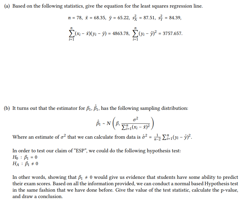 Solved (a) Based On The Following Statistics, Give The | Chegg.com