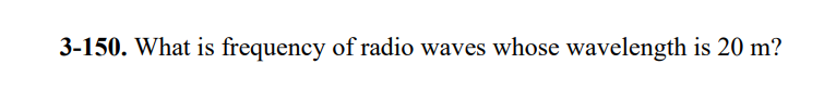 what is the frequency of radio waves with wavelength 20 m